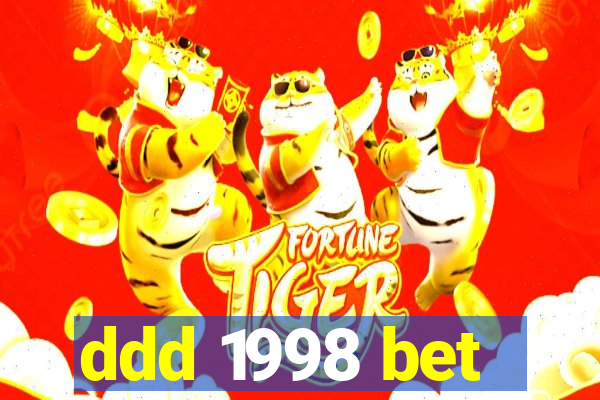 ddd 1998 bet